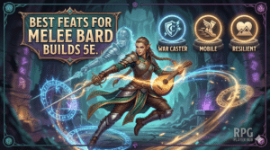 Best Feats For Melee Bard Builds 5e